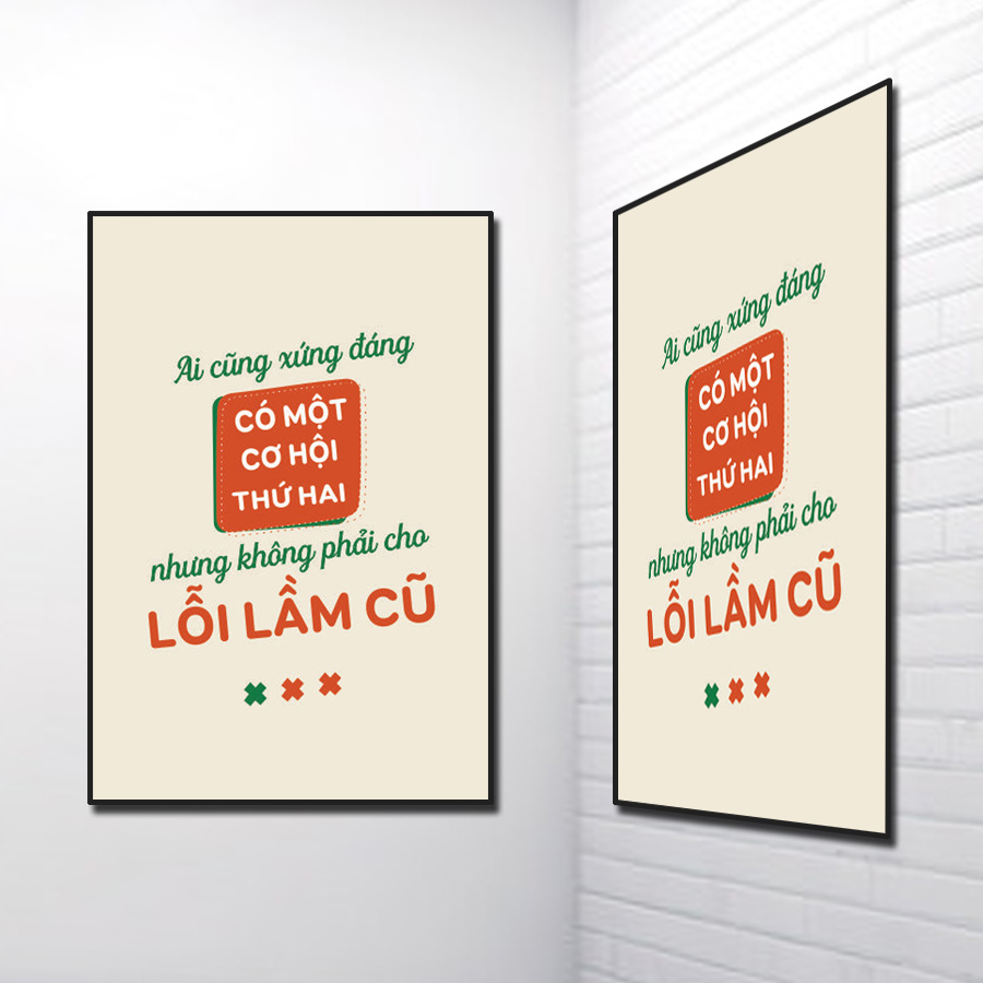 Mẫu tranh slogan đẹp Ai cũng xứng đáng có một cơ hội thứ hai nhưng không phải cho lỗi lầm cũ