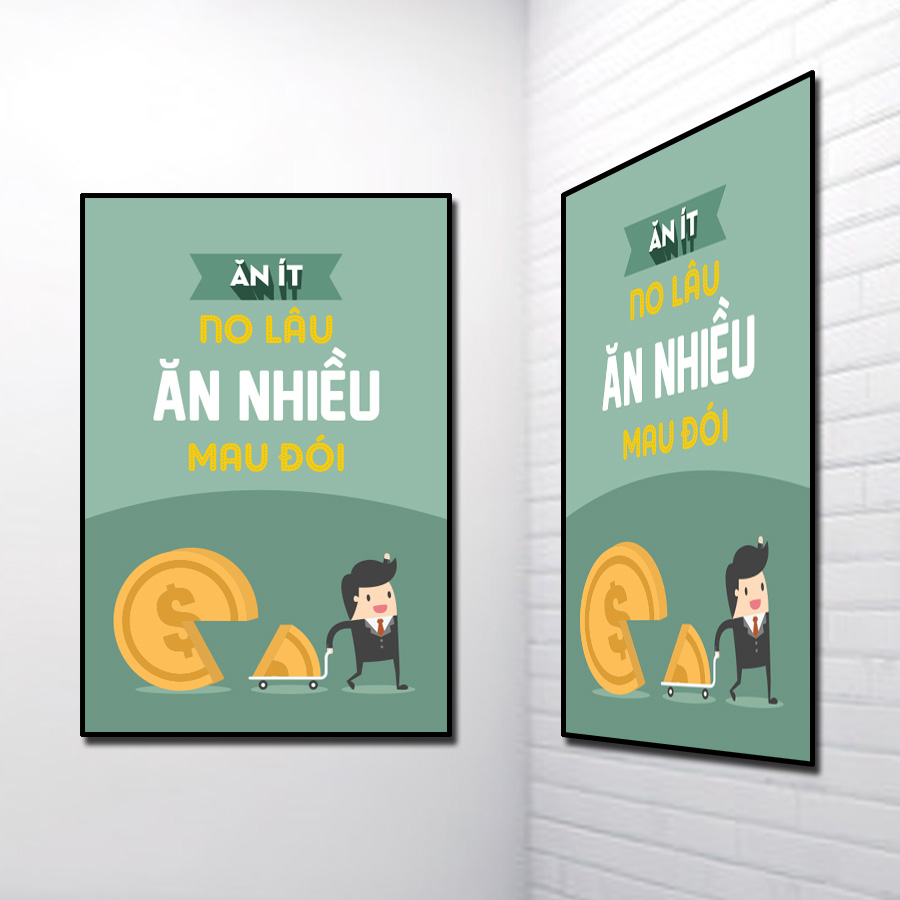 Tranh Slogan đẹp: Ăn ít no lâu ăn nhiều mau đói
