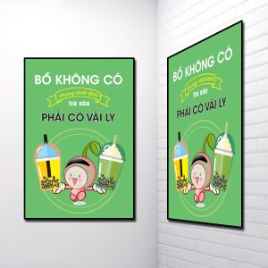 Tranh Slogan đẹp: Bồ không có nhưng nhất định trà sữa phải có vài ly