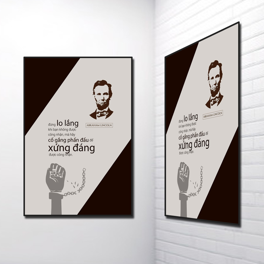 Mẫu tranh slogan đẹp Đừng lo lắng khi bạn không được công nhận, mà hãy cố gắng phấn đấu để xứng đáng được công nhận