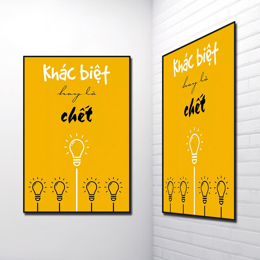 Tranh Slogan đẹp: Khác biệt hay là chết
