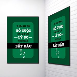 Mẫu tranh slogan đẹp Khi bạn muốn bỏ cuộc hãy nhớ lại lý do khiến bạn bắt đầu