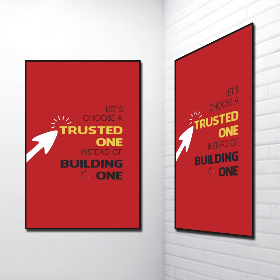 Tranh Slogan Tiếng Anh: Let's Choose A Trusted One Instead Of Building One
