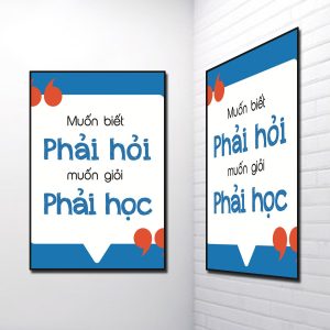 Tranh Slogan đẹp: Muốn biết phải hỏi muốn giỏi phải học