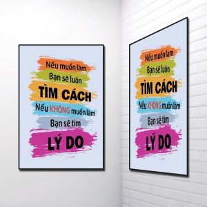 Mẫu tranh slogan đẹp Nếu muốn làm bạn sẽ luôn tìm cách nếu không muốn làm bạn sẽ tìm lý do