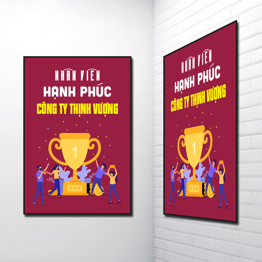 Tranh Slogan đẹp: Nhân viên hạnh phúc công ty thịnh vượng