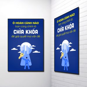 Tranh Slogan đẹp: Ở hoàn cảnh nào bạn cũng chính là chìa khóa để giải quyết mọi vấn đề