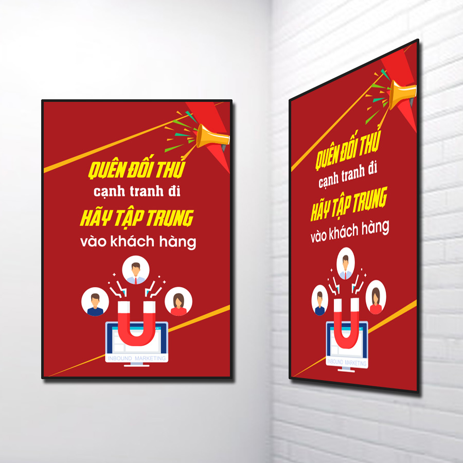 Tranh Slogan đẹp: Quên đối thủ cạnh tranh đi hãy tập trung vào khách hàng