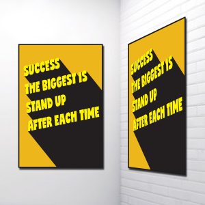 Tranh Slogan tiếng Anh: Success The Biggest Is Stand Up After Each Time
