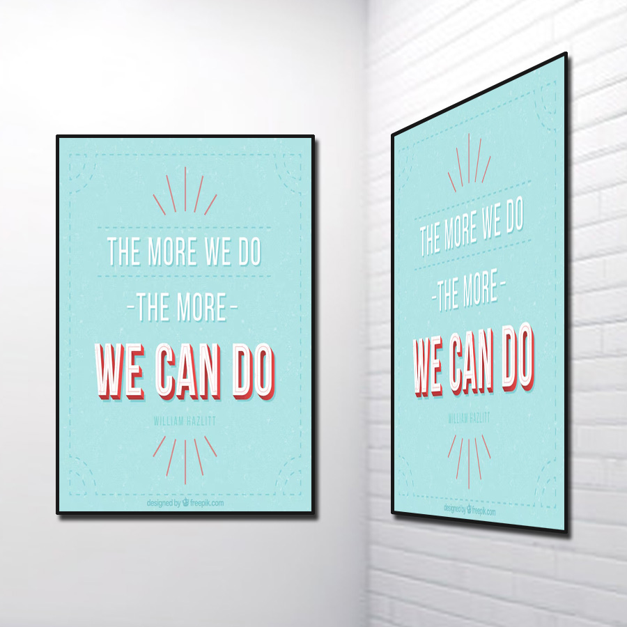 Tranh Slogan Tiếng Anh: The More We Do The More We Can Do