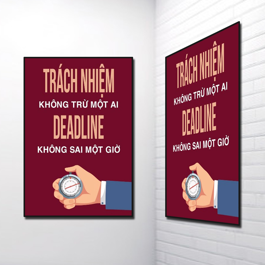 Trách nhiệm không trừ một ai Deadline không sai một giờ