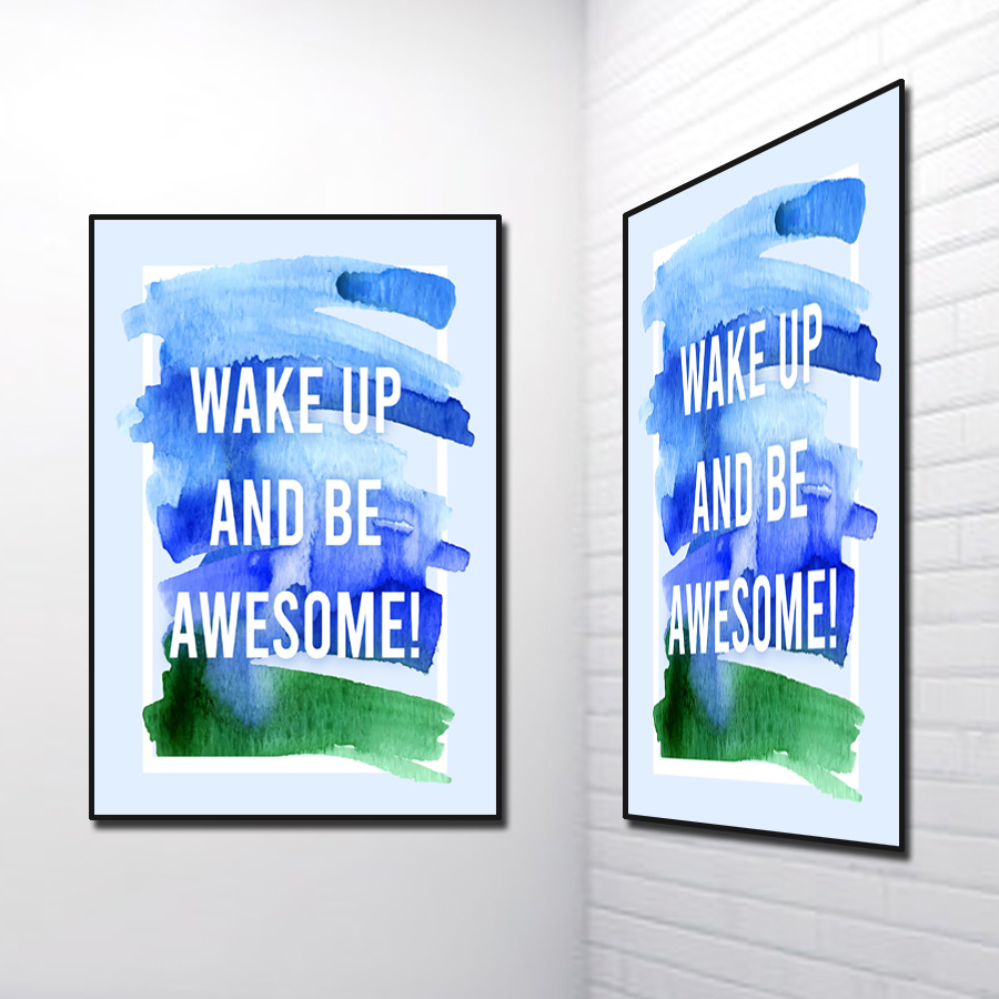Tranh Slogan Tiếng Anh: Wake Up And Be Awesome!