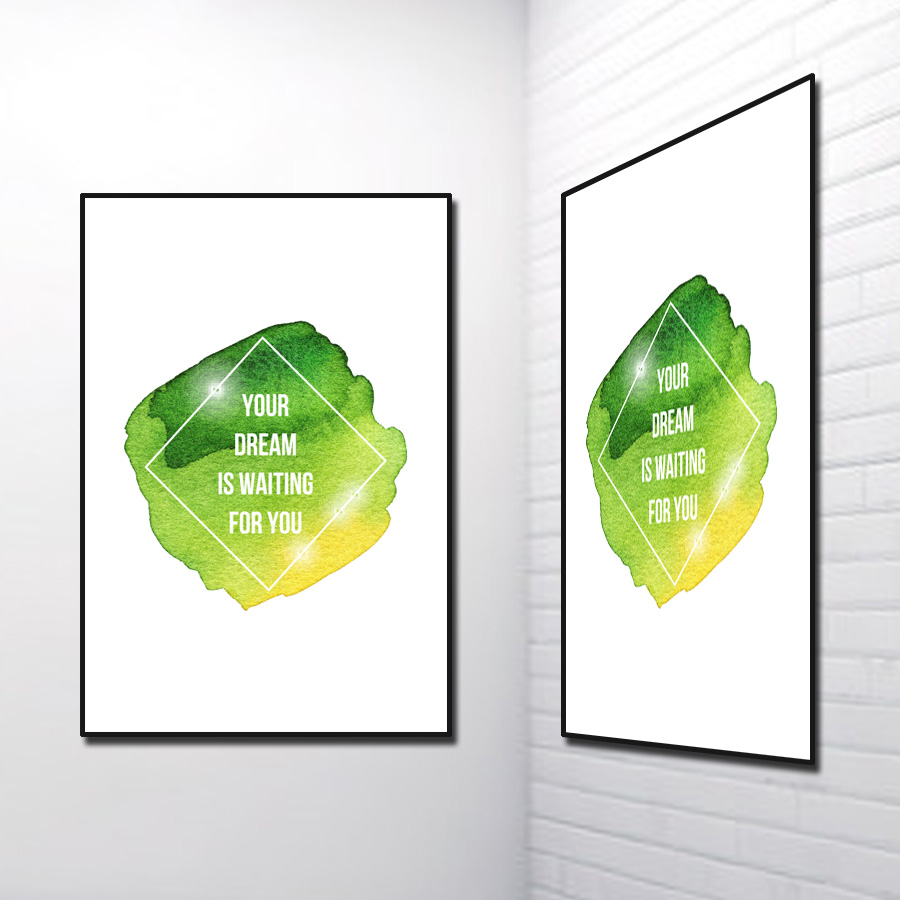 Tranh Slogan tiếng Anh: Your Dream Is Waiting For You