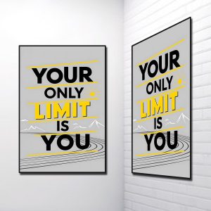 Tranh Slogan Tiếng Anh: Your Only Limit Is You