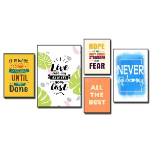 Tranh slogan tiếng Anh: It always seems impossible until it's done. Live each day as if it's your last. Hope is the only thing stronger than fear. All the best. Never stop dreaming