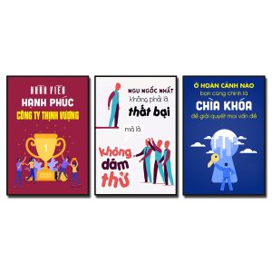 Bộ 3 bức tranh slogan tạo động lực: Nhân viên hạnh phúc công ty thịnh vượng. Ngu ngốc nhất không phải là thất bại mà là không dám thử. Ở hoàn cảnh nào bạn cũng chính là chìa khóa để giải quyết mọi vấn đề